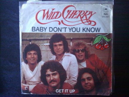 Wild Cherry ‎– Baby Don`t You Know