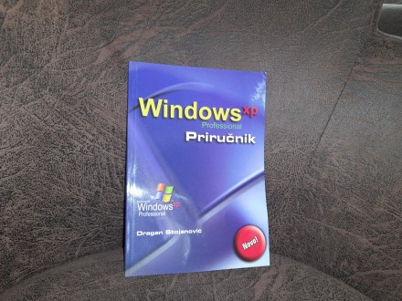 Windows XP - Profesionalni priručnik,Dragan Stojanović