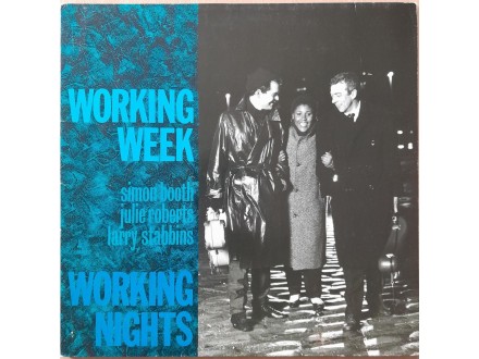 Working Week – Working Nights EUROPE 1985