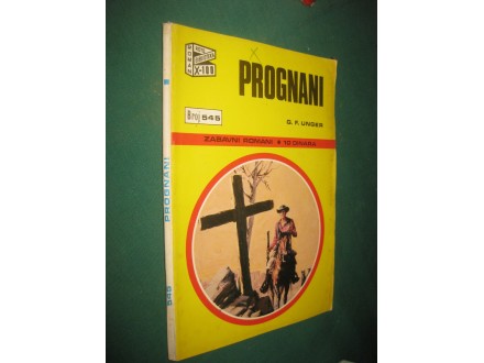 X-100 (Nova serija) br.545 - Prognani - G. F. Unger