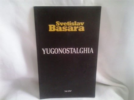 Yugonastalghia Svetislav Basara