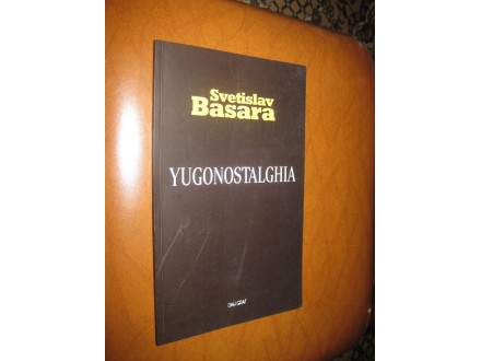 Yugonostalghia - Svetislav Basara