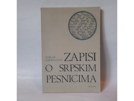 ZAPISI O SRPSKIM PESNICIMA Zoran Gavrilović