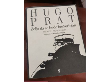 ŽELJA DA SE BUDE BESKORISTAN - Hugo Prat