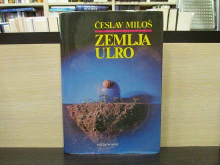 ZEMLJA ULRO - Česlav Miloš