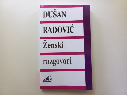 ŽENSKI RAZGOVORI - Dušan Radović