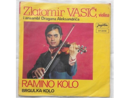 ZLATOMIR  VASIC  -  RAMINO  KOLO