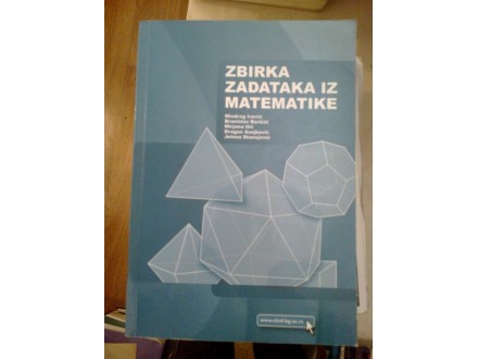 Zbirka zadataka iz matematike - Ivović Boričić Ilić