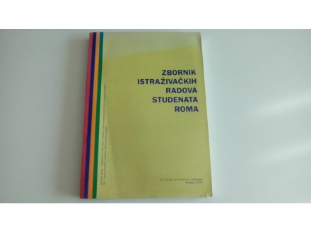 Zbornik istraživačkih radova studenata roma