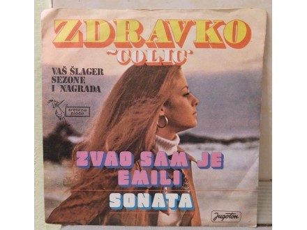 Zdravko Čolić – Zvao Sam Je Emili / Sonata (singl)