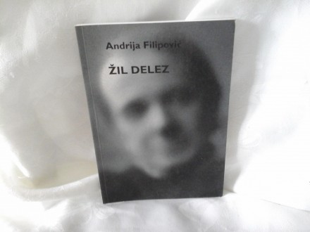 Žil Delez Andrija Filipović
