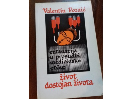 Život dostojan života, Valentin Pozaić
