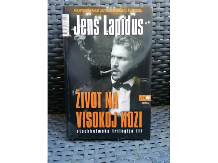 Život na visokoj nozi - Jens Lapidus