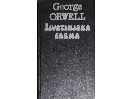 Životinjska Farma - George Orwell