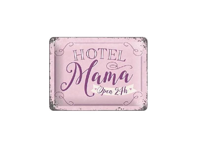 Znak, 15x20 Hotel Mama - Nostalgic Art
