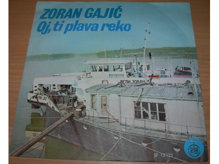 Zoran Gajić - Oj,  ti plava reko