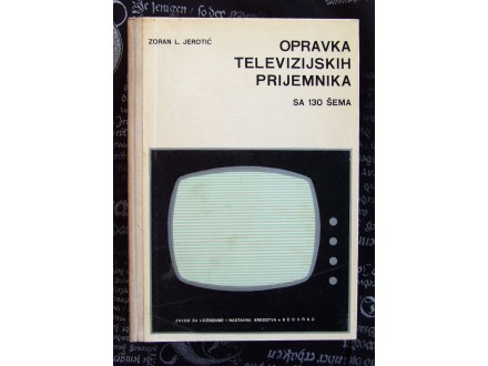 Zoran Jerotić - Opravka Televizijskih Prijemnika