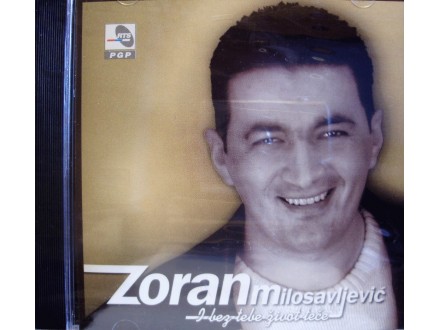Zoran Milosavljević - I bez tebe život teče