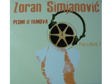 Zoran Simjanović ‎– Pop &;;; Rock 2 Pesme Iz Filmova