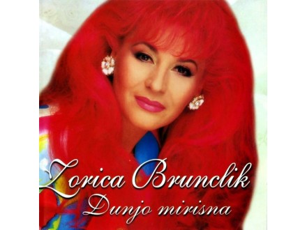 Zorica Brunclik ‎– Dunjo Mirisna CD NEOTPAKOVAN