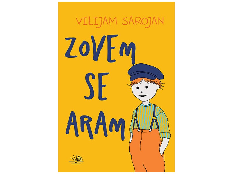 Zovem se Aram - Vilijam Sarojan