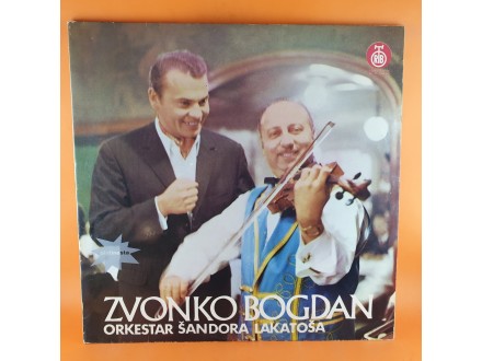 Zvonko Bogdan, Orkestar Šandora Lakatoša* ‎– Zvonko Bog