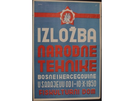 bosna sarajevo IZLOZBA NARODNE TEHNIKE plakat 1950