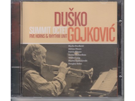cd / DUŠKO GOJKOVIĆ SUMMIT OCTET - original CD