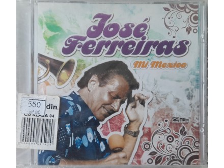 cd Jose Ferreiras   My Mexico