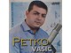 cd Petko Vasić - I da imam dva života slika 3