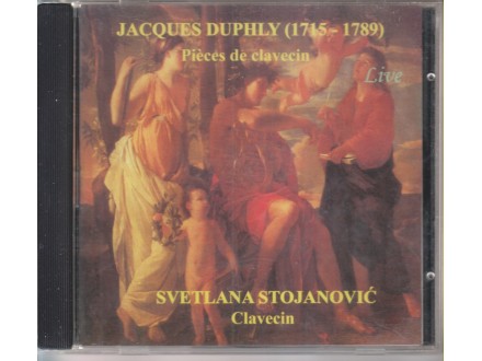 cd / SVETLANA STOJANOVIĆ JACQUES DUPHLY (1715-1789)