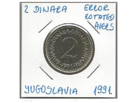 gh3 Yugoslavia 2 dinara 1991. ERROR Rotated avers