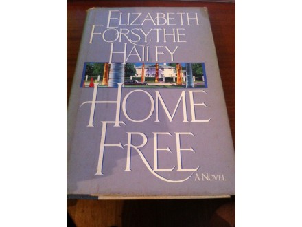 home free elizabeth forsythe hailey