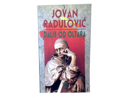 knjiga Jovan Radulović Dalje od oltara