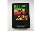 knjiga Reggae - Ustani i bori se!