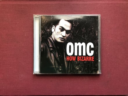 oMC - HoW BiZARRE    1996