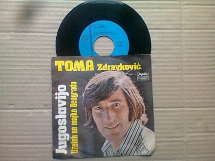 singl Toma Zdravkovic - Jugoslavijo