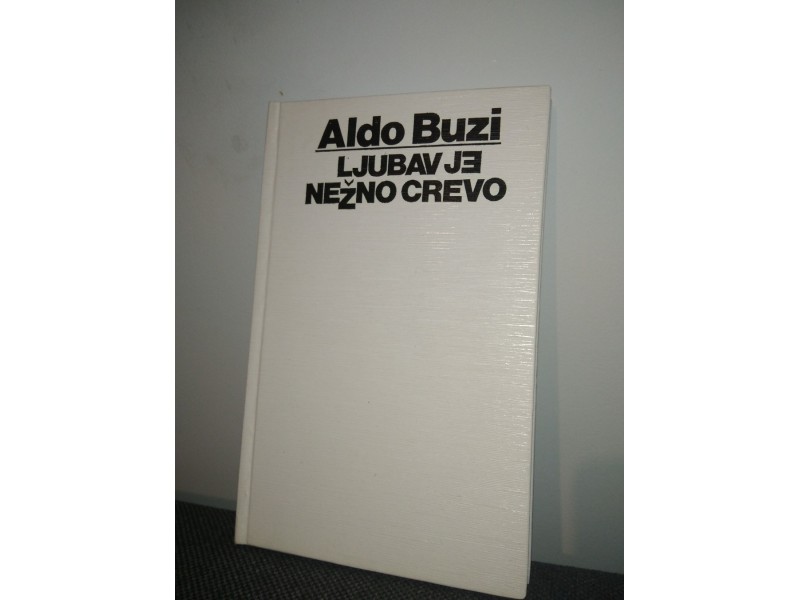 ✦ Ljubav je nezno crevo - Aldo Buzi ✦